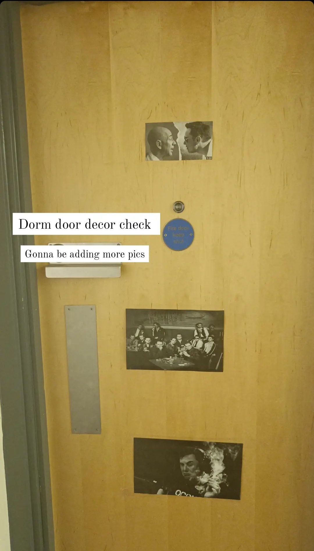 My dorm room door